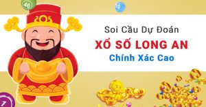 Dự đoán KQXS Long An - Soi cầu xổ số Long An hôm nay